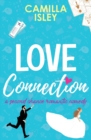 Love Connection : A Feel Good Romantic Comedy - Book