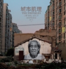 The Wrinkles Of The City : Shanghai - Book