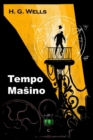 Tempo Ma&#349;ino : The Time Machine, Esperanto Edition - Book