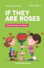 If They are Roses : The Italian Way with Words - Book