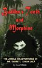 Buddha's Tooth and Morphine - Book