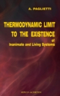 Thermodynamic Limit to the Existence of Inanimate and Living Systems - Book