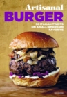 Artisanal Burger : 50 Italian Twists on an All-American Favorite - Book