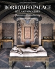 Borromeo Palace on Lake Maggiore : Masterpiece of Italian Baroque - Book