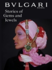 BVLGARI : Stories of Gems and Jewels - Book