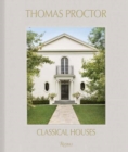 Thomas Proctor : Classical Houses - Book