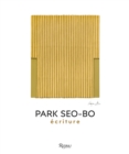 Park Seo-Bo : Ecriture - Book