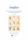 Sveglia! : Oltre 100 attivita di conversazione e giochi per insegnanti di lingua italiana - Book