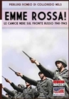 Emme Rossa : Le camicie nere sul fronte russo 1941-1943 - Book
