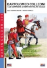 Bartolomeo Colleoni e le compagnie di ventura nel XV secolo : 2a edizione riveduta - Book