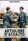 Artigliere d'assalto : Il diario di guerra di un ufficiale della STUG-BRIGADE 276 sul fronte dell'Est, 1944-1945 - Book