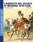 L'esercito del Ducato di Modena 1819-1859 : Volume 2 - Book