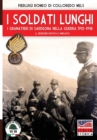 I soldati lunghi : I granatieri di Sardegna nella guerra 1915-1918 - Book