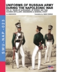 Uniforms of Russian Army During the Napoleonic War Vol.18 : Guard Artillery, Engineers & General Staff - Book