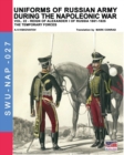 Uniforms of Russian army during the Napoleonic war vol.22 : The temporary forces - Book