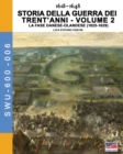 1618-1648 Storia della guerra dei trent'anni Vol. 2 : La fase danese-olndese (1625-1629) - Book