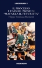 Ill processo e l'assoluzione di Mafarka il Futurusta - Book