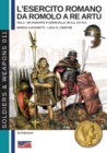 L'esercito romano da Romolo a re Artu - Vol. 2 : Da Augusto a Caracalla, 30 a. C, 217 d. C - Book