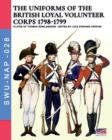 The uniforms ot the British Loyal Volunteer Corps 1798-1799 - Book