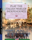 Play the Italian wars of Independence : Gioca a wargame alle guerre risorgimentali - Book