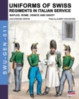 Uniforms of Swiss Regiments in Italian service - Book