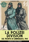 La Polizei Division sul fronte di Leningrado 1941 - Book