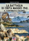 La battaglia di Creta - Maggio 1941 : Il contributo italiano - Book