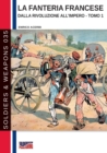 La fanteria francese dalla Rivoluzione all'Impero - Tomo 1 - Book