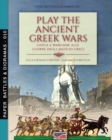 Play the Ancient Greek war : Gioca a Wargame alle guerre degli antichi Greci - Book