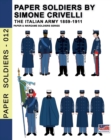 Paper Soldiers by Simone Crivelli - The Italian army 1859-1911 - Book