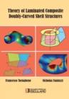 Theory of Laminated Composite Doubly-Curved Shell Structures - Book
