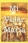 Mi Vida, Maria - Book