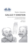 Galilei Y Einstein : Reflexiones Sobre La Teoria De La Relatividad General - La Caida Libre De Los Cuerpos - Book