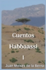 Cuentos Habbaassi I - Book