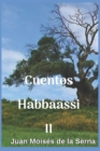 Cuentos Habbaassi II - Book