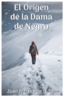 El Origen De La Dama De Negro - Book