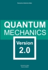 Quantum Mechanics : Version 2.0 - Book