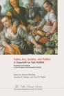 Italian Art, Society, and Politics : A Festschrift for Rab Hatfield - Book