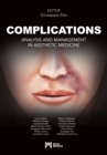 Complications : Analysis and Management in Aesthetic Medicine - Book