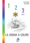 1,2,3, stella : La shoah a colori - Book