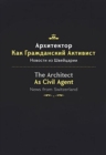 The ARCHITECT AS CIVIL AGENT - Book