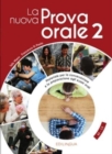 La nuova Prova orale 2 : + IDEE online code. B2/C2 - Book