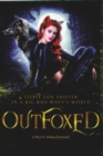 OutFoxed : LITTLE FOX SHIFTER IN A BIG BAD WOLF'S WORLD - eBook