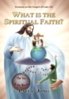 Sermons on the Gospel of Luke(II) - What is the Spiritual Faith? - eBook