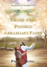Sermons on Genesis (VII) - Those Who Possess Abraham's Faith. - eBook