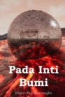 Pada Inti Bumi : At the Earth's Core, Indonesian Edition - Book