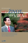 M&#367;j Zivot, Ma Vira &#8544; : My Life, My Faith 1 - Book