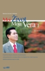 Moj Zivot, Moja Vera &#8544; : My Life, My Faith 1 (Serbian) - Book