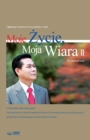 Moje &#379;ycie, Moja Wiara 2 : My Life, My Faith 2 (Polish) - Book