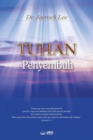 TUHAN Penyembuh : God the Healer (Malay) - Book